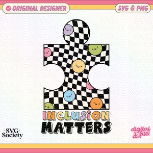 Inclusion Matters SVG PNG: Autism & Neurodiversity Design (Digital Download)