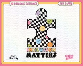 Inclusion Matters SVG PNG: Autism & Neurodiversity Design (Digital Download)