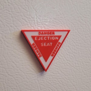 Danger Ejection Seat Magnet