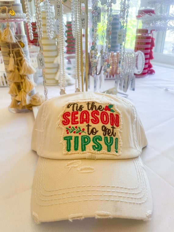 Tis The Season To Get Tipsy Hat Tis The Season To Get Tipsy Hat
