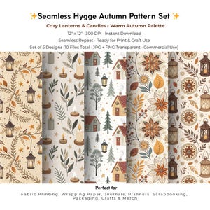 May include: A seamless Hygge autumn pattern set featuring cozy lanterns, candles, and a warm autumn palette. The set includes five designs, each 30.48 cm x 30.48 cm, ideal for fabric printing, wrapping paper, journals, and crafts. The designs feature houses, trees, and floral elements.