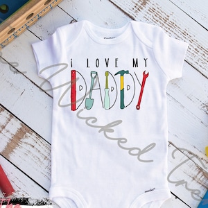 Baby Gerber Onesie© I Love My Daddy Tools Mechanic Welder Lineman New Dad Garage Daddy&#39;s Little Helper New Baby Shower Gift Baby Boy Girl