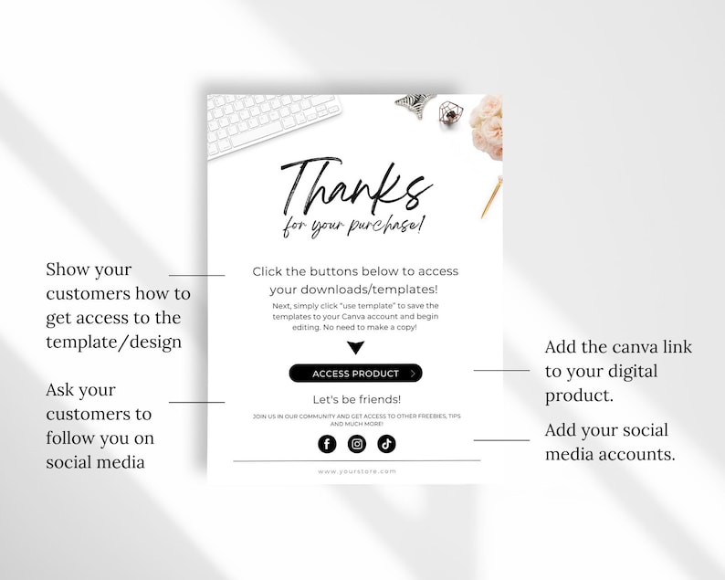 May include: A black and white thank you card with the text "Thanks for your purchase!" and instructions on how to access digital downloads. The card also includes social media icons for Facebook, Instagram, and TikTok.