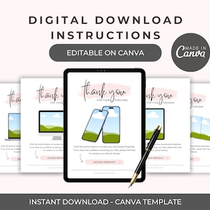 May include: A digital download instruction template for Canva. The template features a thank you message, a phone and computer screen, and a button that says "Access Product".