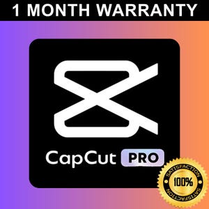 May include: A black square with a white intersecting design and the words "CapCut PRO" in white. The image includes a gold seal that says "Satisfaction 100%" and the text "1 MONTH WARRANTY" at the top.