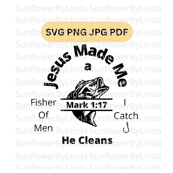 Christian Men's Fisherman SVG PNG, Mark 1:17 Scripture Quote for Him, Jesus Fisher of Men Sublimation Design, Funny Dad Bible Verse