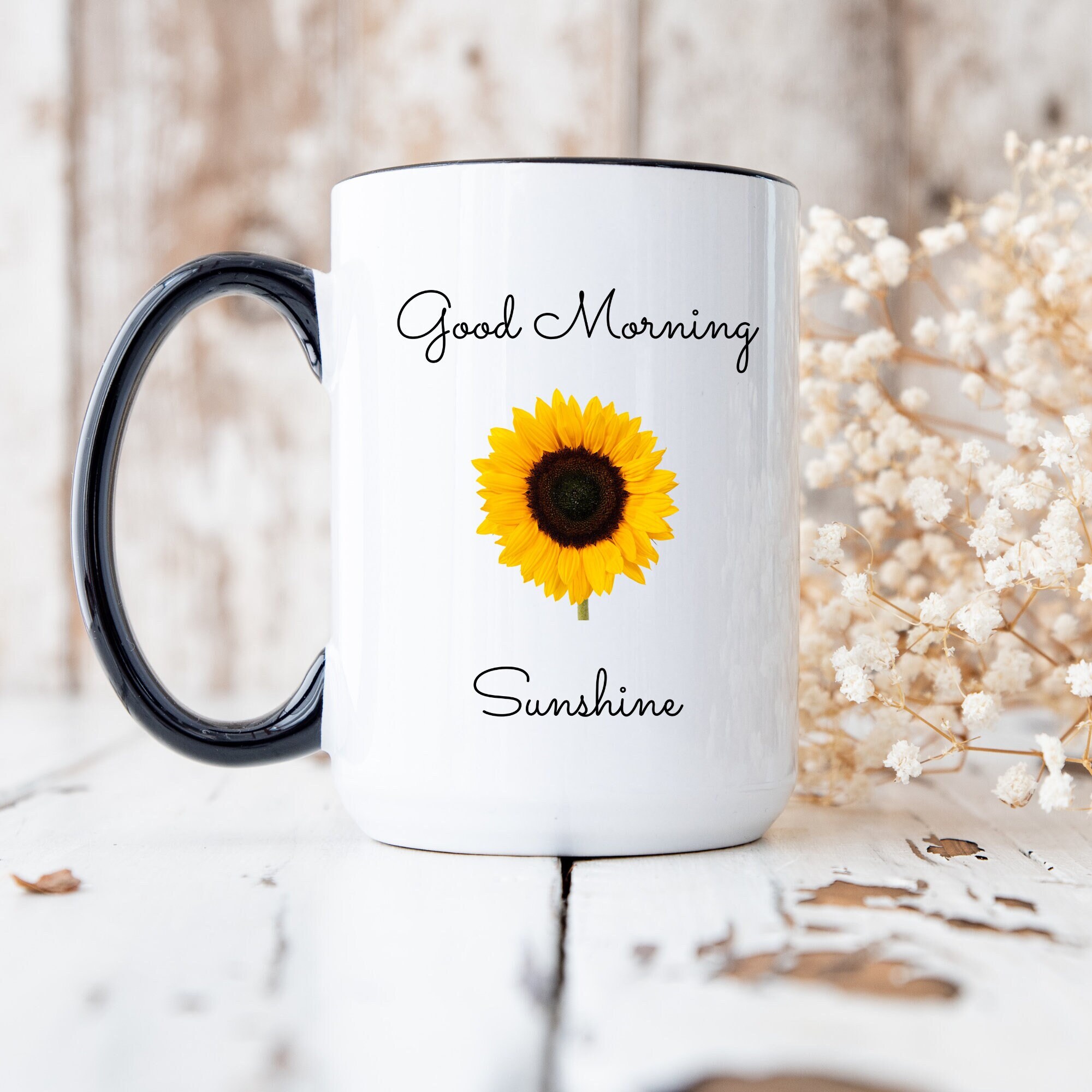 Good Morning Sunshine Coffee Cup Good Morning Sunshine 
