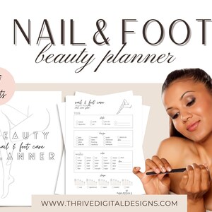 May include: A beauty planner with the text "NAIL & FOOT beauty planner" and "BEAUTY nail & foot care PLANNER". The image shows a woman filing her nails, and a stack of 17 sheets of nail and foot care planning pages.