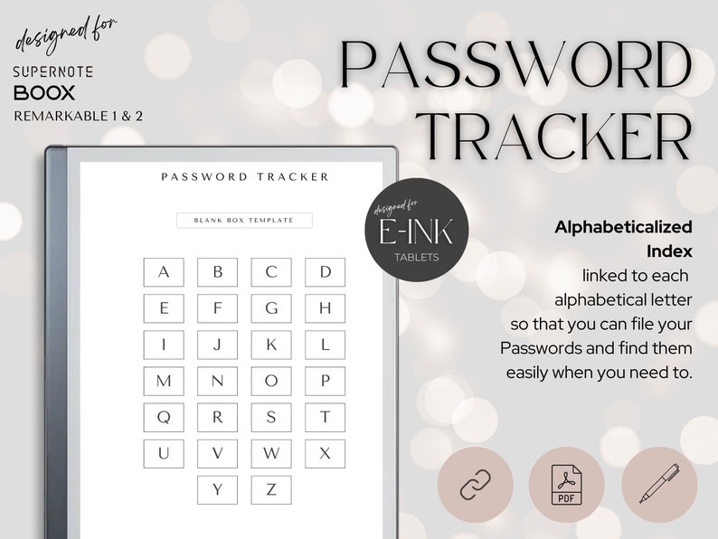 May include: A printable password tracker template for digital note-taking devices like the Supernote Boox and Remarkable 1 & 2. The template features an alphabetical index with blank boxes for each letter, allowing users to organize their passwords.