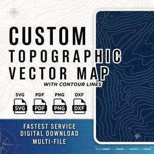 Può includere: Una grafica digitale con il testo CUSTOM TOPOGRAPHIC VECTOR MAP WITH CONTOUR LINES, FASTEST SERVICE DIGITAL DOWNLOAD MULTI-FILE e icone per i formati SVG, PDF, PNG e DXF. Un pannello blu scuro mostra linee di contorno bianche.