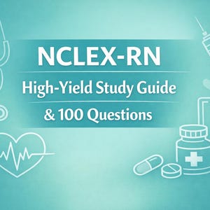 Könnte beinhalten: Türkisfarbene Grafik mit medizinischen Symbolen, darunter ein Stethoskop, eine Spritze und eine Medikamentenflasche. Der Text lautet "NCLEX-RN High-Yield Study Guide & 100 Questions."