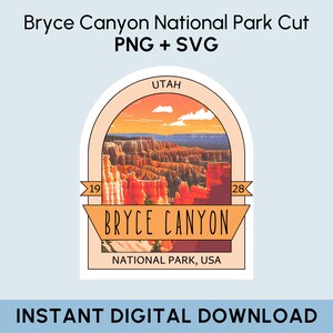 Bryce Canyon National Park SVG + PNG, Digital File of Bryce Canyon National Park, Utah Wall Art