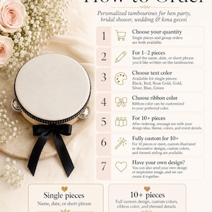 May include: A round tambourine with a white drumhead and a black ribbon bow. The image displays a seven-step How to Order guide for personalized tambourines, detailing options for quantity, text, colors, and custom designs for events.