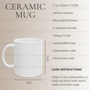 May include: A white ceramic mug with a C-shaped handle and rounded corners. The mug is 3.15 inches wide and 3.74 inches tall. The mug has a glossy finish and is dishwasher and microwave safe. The text "CERAMIC MUG" is at the top.