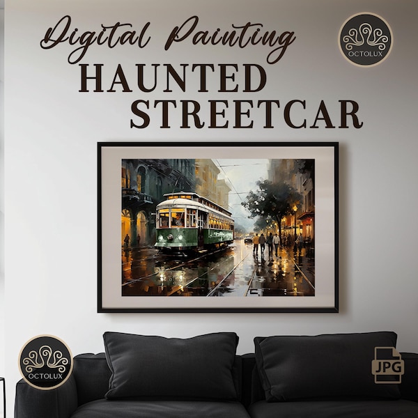 New Orleans Streetcar Art Print: Haunted French Quarter Landscape (Digital Download)