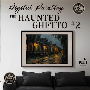 Haunted Ghetto of New Orleans Urban Streets in the French Quarter Voodoo Art of NOLA Louisiana Haunted Mansion Wall Décor Printable Poster