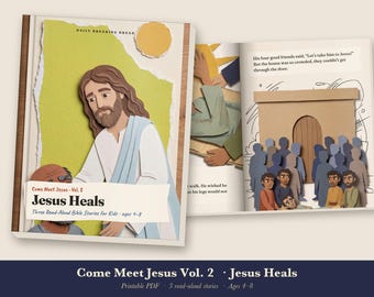 Jesus Heals Kids Bible Story Book Printable, Miracles of Jesus Read Aloud PDF, Sunday School, Homeschool Bible Lesson, Come Meet Jesus Vol 2