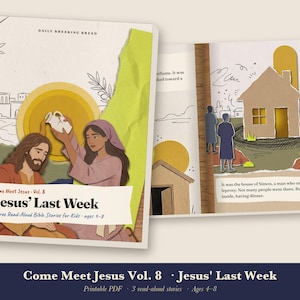 Holy Week Bible Story Book for Kids Printable, Gethsemane, Jar of Perfume, Fig Tree Read Aloud PDF, Easter Prep, Come Meet Jesus Vol 8