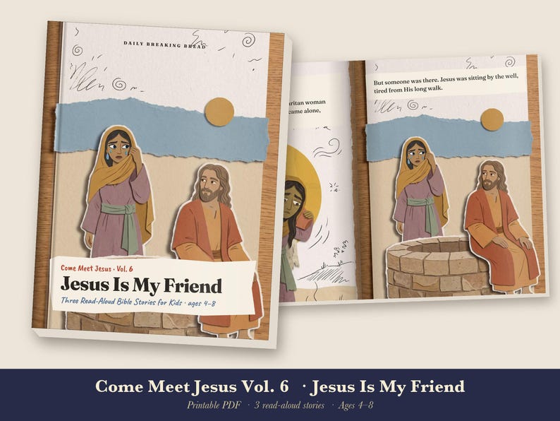 Woman at the Well Kids Bible Story Book Printable, Nicodemus, John 3:16, Canaanite Woman Read Aloud PDF, Come Meet Jesus Vol 6 image 1