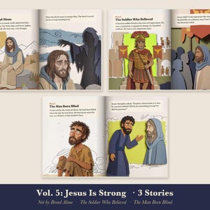 Jesus Is Strong Kids Bible Story Book Printable, Temptation of Jesus, Centurion, Man Born Blind Read Aloud PDF, Come Meet Jesus Vol 5 image 3