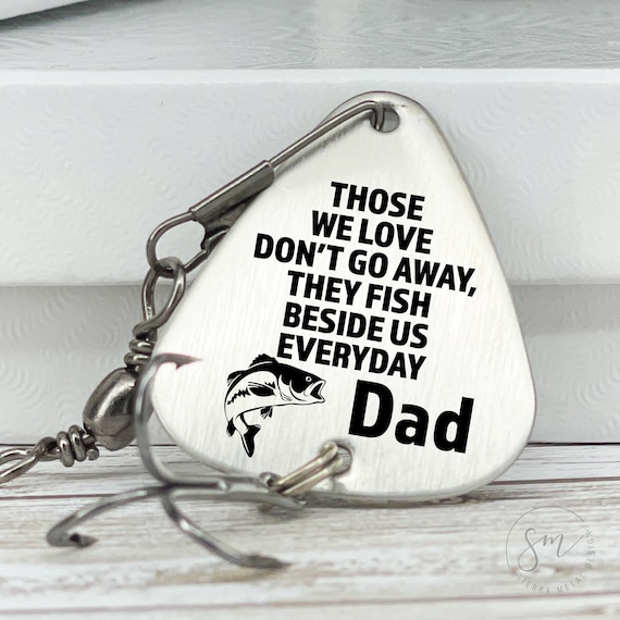 Remember Away Fishing Lure Personalized Remembrance Lure Beside Us Everyday  for Grieving Father Memorial Gift to Remember 