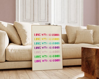 Cytat Ścienny Sztuka Tęczowa Dekoracja Ścienna Queer Art Print Duma Sztuka Cytat Miłosny Plakat Modna Sztuka Cyfrowe Pobieranie Kolorowy Art Print Maksymalistyczny