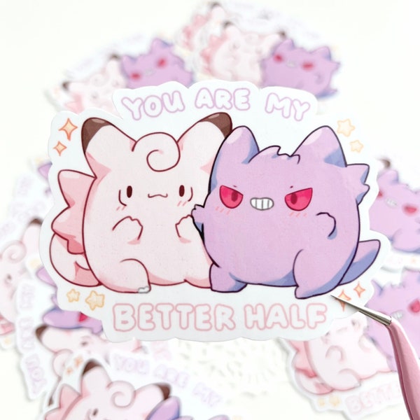 You Are My Better Half l Poke Vinyl Sticker