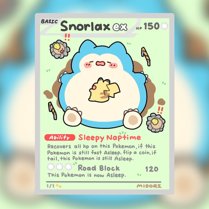May include: A Pokemon trading card featuring Snorlax ex, a large, blue and white Pokemon with a sleepy expression. The card has a brown background with a brown and yellow Pokemon in the background. The card text reads "BASIC Snorlax ex HP 150 Ability Sleepy Naptime Recovers all hp on this Pokemon, if this Pokemon is still fast Asleep. flip a coin, if tail, this Pokemon is still Asleep. Road Block This Pokemon is now Asleep. 120 1/1 MIDORI"