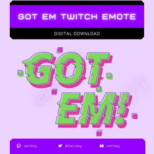Got Em Emote| Twitch & Discord