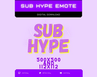Sub Hype Emote | Twitch & Disord