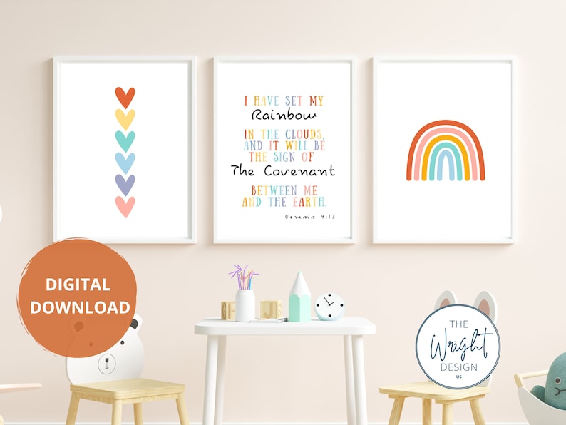 May include: Three printable wall art prints with a rainbow theme. The first print features a vertical line of rainbow colored hearts. The second print features a rainbow with the text "I have set my rainbow in the clouds, and it will be the sign of the covenant between me and the earth. Genesis 9:13". The third print features a rainbow with no text.