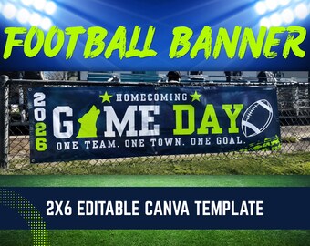Homecoming Banner Template, Editable Canva Game Day Sign, Football Homecoming Decor, 2x6 Printable Tailgate Banner, Digital Download