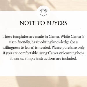 May include: A white rectangular graphic with rounded corners, featuring the text "NOTE TO BUYERS" and additional text explaining the templates are made in Canva and require basic editing knowledge. A bell icon is at the top.