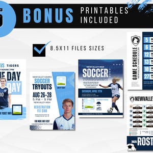 May include: A collection of soccer-themed printables, including game day announcements, tryout information, a tournament flyer, a game schedule, and a team roster. The designs feature blue and white color schemes and include the text "5 BONUS PRINTABLES INCLUDED".