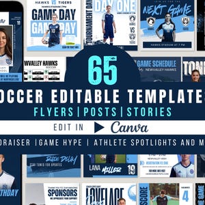 May include: A collection of 65 soccer-themed editable templates for flyers, posts, and stories. The templates feature a blue and white color scheme and include game day announcements, athlete spotlights, and more. Edit in Canva.