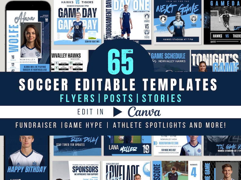 May include: A collection of 65 soccer-themed editable templates for flyers, posts, and stories. The templates feature a blue and white color scheme and include game day announcements, athlete spotlights, and more. Edit in Canva.
