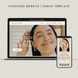 May include: A website mockup for a life coach named Chloe Smith. The website features a photo of a woman smiling with her eyes closed. The text on the website says "Helping women thrive in their lives".