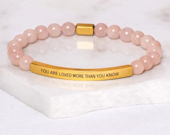 You Are Loved More Than You Know - Rose Quartz
