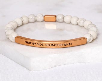 Side By Side, No Matter What - Howlite Marble
