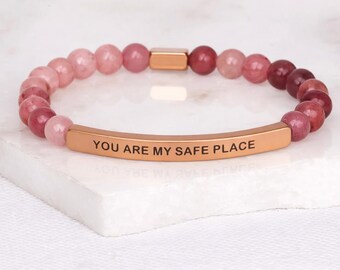 You Are My Safe Place - Pink Quartz