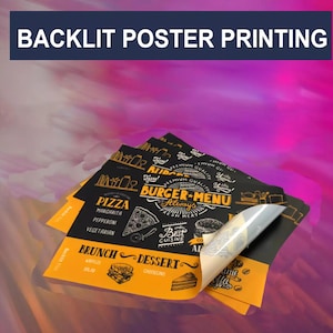 May include: Backlit poster printing featuring a stack of black and orange menu designs. The menus display pizza, burger, brunch, and dessert options with illustrations. The text "BACKLIT POSTER PRINTING" is at the top in white letters.