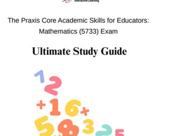 The Praxis Core Academic Skills For Educators: Mathematics (5733) Exam Ultimate Study Guide