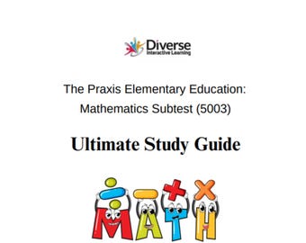 The Praxis Elementary Education: Mathematics Subtest (5003) Ultimate Study Guide