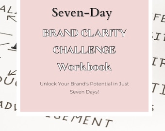 Seven-Day Brand Clarity Challenge Workbook