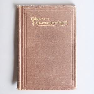 Antique True Character of The Bible - 1883