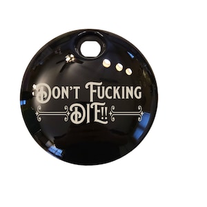 Don&#39;t f**cking die engraved harley davidson gas cap cover