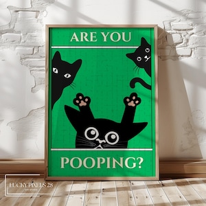 Funny Black Cat Bathroom Print: &#39;Are You Pooping?&#39; Poster (Digital Download)