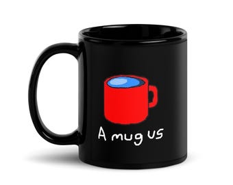 A MUG US