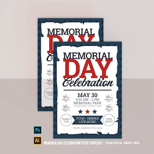 May include: A blue and red flyer with a white background announcing a Memorial Day celebration. The flyer includes the text "Memorial Day Celebration", "May 30", "8:30 AM - 2 PM", "Memorial Park", "123 Main Street, Your City 123456", "Food - Drinks - Live Music", and "Free Entry".