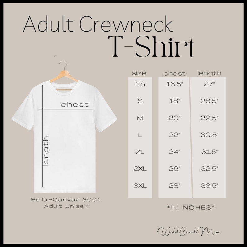 May include: A white crewneck t-shirt with size chart showing chest and length measurements in inches for sizes XS to 3XL. The chart is labeled "Adult Crewneck T-Shirt" and "Bella+Canvas 3001 Adult Unisex".